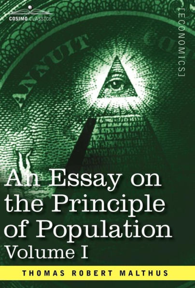 An Essay on the Principle of Population, Volume I