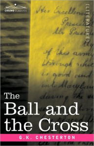 Title: The Ball and the Cross, Author: G. K. Chesterton