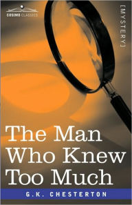 Title: The Man Who Knew Too Much, Author: G. K. Chesterton