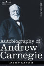 Autobiography of Andrew Carnegie