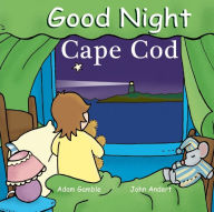 Title: Good Night Cape Cod, Author: Adam Gamble