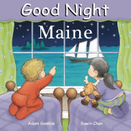 Title: Good Night Maine, Author: Adam Gamble