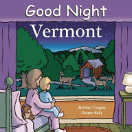 Title: Good Night Vermont, Author: Michael Tougias
