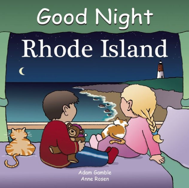 Good Night Rhode Island by Adam Gamble, Anne Rosen, Board Book | Barnes ...