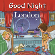 Title: Good Night London, Author: Adam Gamble