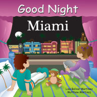 Title: Good Night Miami, Author: Lisa Bolivar Martinez