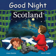 Rapidshare free ebook download Good Night Scotland in English  by Adam Gamble, Mark Jasper, Suwin Chan 9781602191938