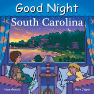 Title: Good Night South Carolina, Author: Adam Gamble