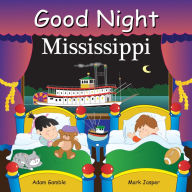 Title: Good Night Mississippi, Author: Adam Gamble