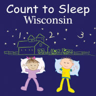 Title: Count To Sleep Wisconsin, Author: Adam Gamble