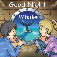 Title: Good Night Whales, Author: Adam Gamble