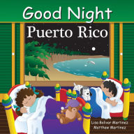 Title: Good Night Puerto Rico, Author: Lisa Bolivar Martinez