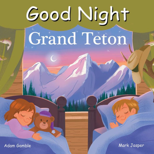 Good Night Grand Teton