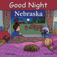 Title: Good Night Nebraska, Author: Adam Gamble