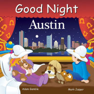 Title: Good Night Austin, Author: Adam Gamble
