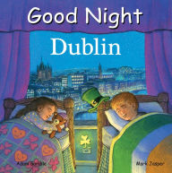 Title: Good Night Dublin, Author: Adam Gamble