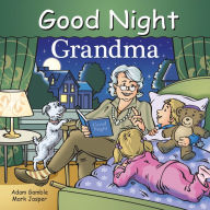 Title: Good Night Grandma, Author: Adam Gamble