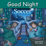 Title: Good Night Soccer, Author: Adam Gamble