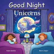 Title: Good Night Unicorns, Author: Adam Gamble