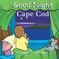 Title: Good Night Cape Cod, Author: Adam Gamble