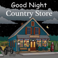 Title: Good Night Country Store, Author: Adam Gamble