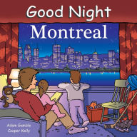 Title: Good Night Montreal, Author: Adam Gamble