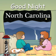 Title: Good Night North Carolina, Author: Adam Gamble