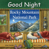 Title: Good Night Rocky Mountain National Park, Author: Adam Gamble