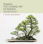 Alternative view 1 of Penjing: The Chinese Art of Bonsai: A Pictorial Exploration of Its History, Aesthetics, Styles and Preservation