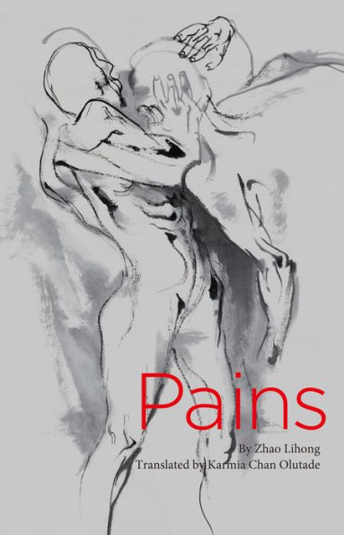 Pains (Chinese Poems)