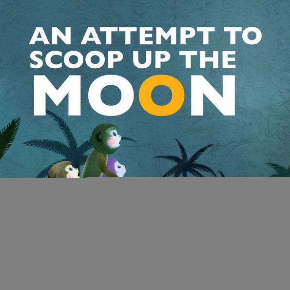 Attempt to Scoop Up the Moon