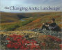 The Changing Arctic Landscape