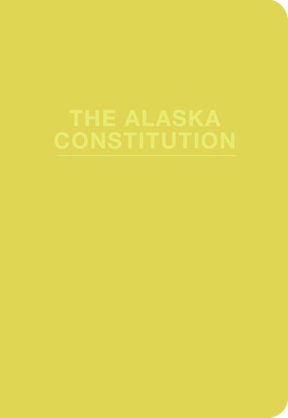 The Alaska Constitution