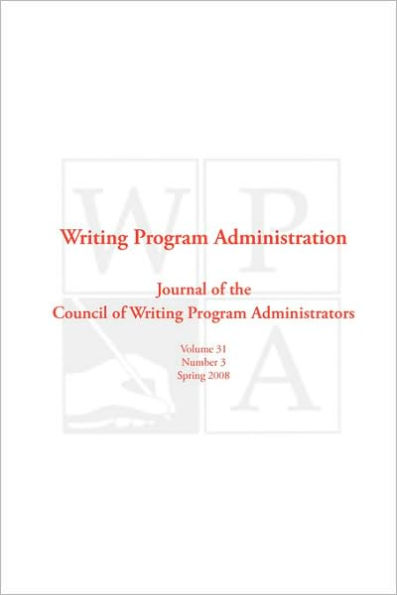 WPA: Writing Program Administration 31.3