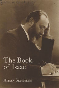 Title: The Book of Isaac, Author: Aidan Semmens