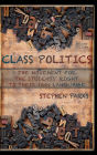 Class Politics: The Movement for the Students' Right to Their Own Language (2e)