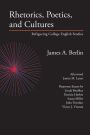 Rhetorics, Poetics, and Cultures: Refiguring College English Studies