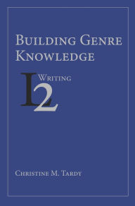 Title: Building Genre Knowledge, Author: Christine Tardy