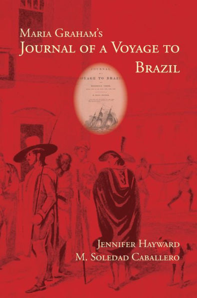 Maria Graham's Journal of a Voyage to Brazil