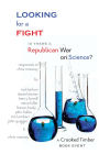 Looking For a Fight: Is there a Republican War on Science?