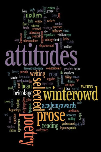 Attitudes: Selected Prose and Poetry