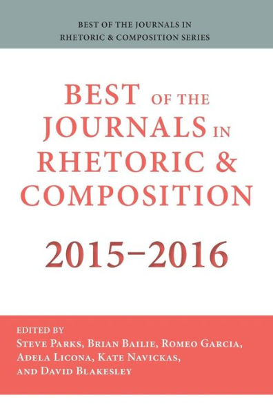 Best of the Journals Rhetoric and Composition 2015-2016