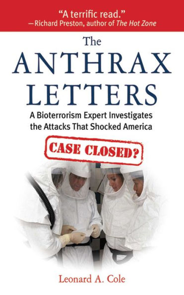 the Anthrax Letters: A Bioterrorism Expert Investigates Attack That Shocked America