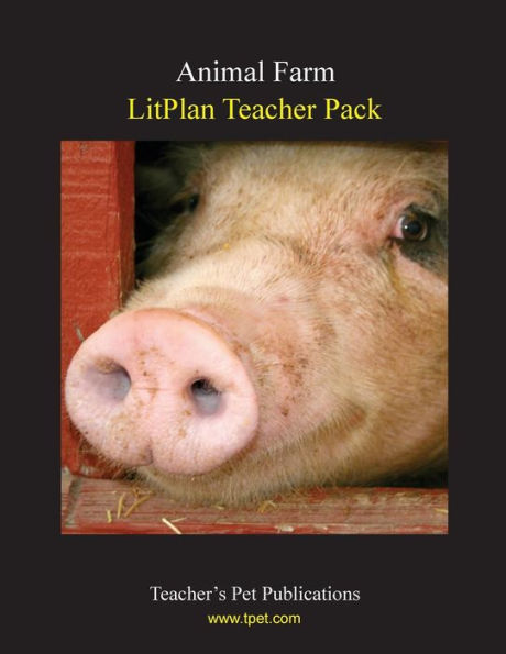Litplan Teacher Pack: Animal Farm