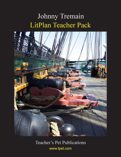 Johnny Tremain: Litplan Teacher Pack