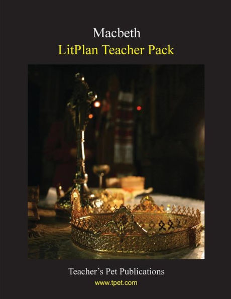 MacBeth: Litplan Teacher Pack