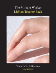 Title: Litplan Teacher Pack: The Miracle Worker, Author: Janine H Sherman