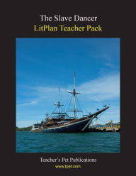 Title: Litplan Teacher Pack: The Slave Dancer, Author: Janine H. Sherman