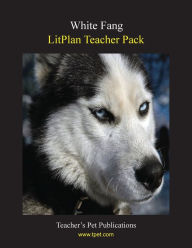 Title: Litplan Teacher Pack: White Fang, Author: Mary B Collins