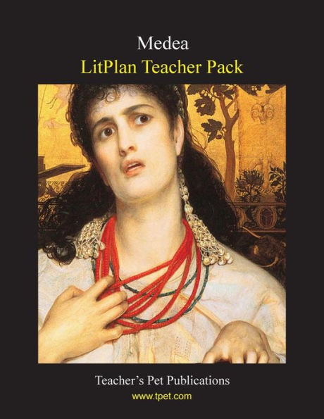 Litplan Teacher Pack: Medea